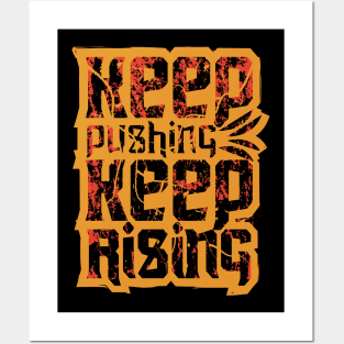 Keep Pushing Keep Rising Motivational Quote Posters and Art